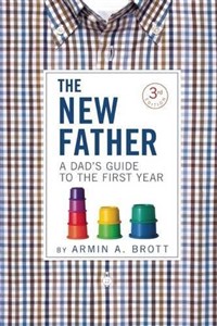 Obrazek The New Father: A Dad's Guide to the First Year