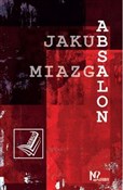 Polska książka : Absalon - Jakub Miazga