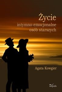 Obrazek Życie intymno-emocjonalne osób starszych