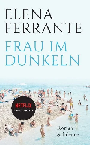Obrazek FERRANTE, E: FRAU IM DUNKELN