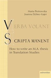 Obrazek Verba volant scripta manent How to write an M.A. thesis in Translation Studies