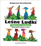 Leśne Ludk... - Małgorzata Strzałkowska -  fremdsprachige bücher polnisch 