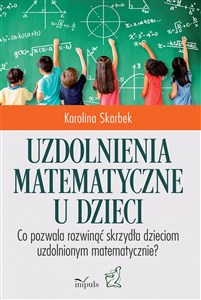 Bild von Uzdolnienia matematyczne u dzieci. Co pozwala rozwinąć skrzydła dzieciom uzdolnionym matematycznie?