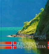 Z fiordów ... - Andrzej Grzyb -  polnische Bücher