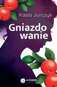 Polnische buch : Gniazdowan... - Kasia Jurczyk