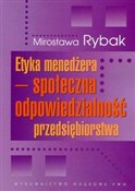 Polnische buch : Etyka mene... - Mirosława Rybak