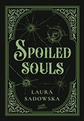 Książka : Spoiled so... - Laura Sadowska