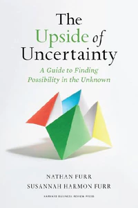 Bild von The Upside of Uncertainty