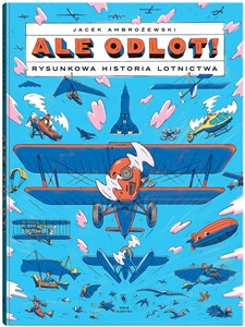 Bild von Ale odlot! Rysunkowa historia lotnictwa