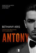 Antony. Fi... - Bethany-Kris - Ksiegarnia w niemczech