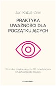 Praktyka u... - Jon Kabat-Zinn -  Książka z wysyłką do Niemiec 