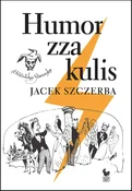 Humor zza ... - Jacek Szczerba -  Polnische Buchandlung 