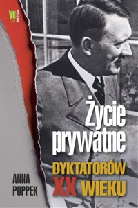 Obrazek Życie prywatne dyktatorów XX wieku