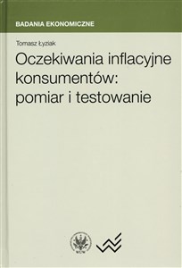 Obrazek Oczekiwania inflacyjne konsumentów pomiar i testowanie