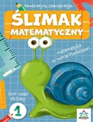 Pokaż szczegóły dla Ślimak matematyczny kl.1 Książka : Ślimak mat... - Danuta Wójcik, Jadwiga Dejko