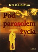 Książka : Pod paraso... - Teresa Lipińska