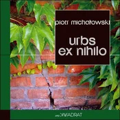 Urbs ex ni... - Piotr Michałowski -  Książka z wysyłką do Niemiec 