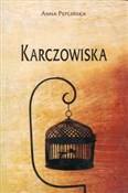 Karczowisk... - Anna Peplińska -  Książka z wysyłką do Niemiec 