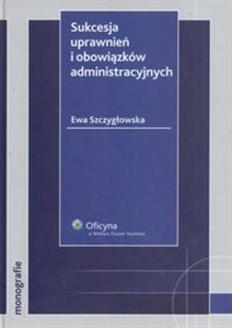 Obrazek Sukcesja uprawnień i obowiązków administracyjnych