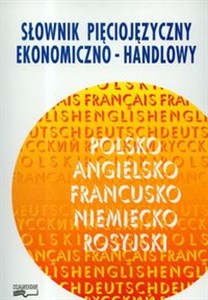 Obrazek Słownik pięciojęzyczny ekonomiczno-handlowy