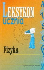 Obrazek Leksykon ucznia Fizyka