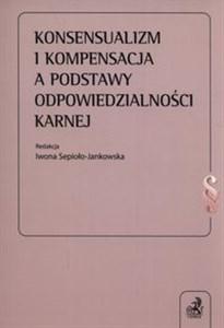 Bild von Konsensualizm i kompensacja a podstawy odpowiedzialności karnej