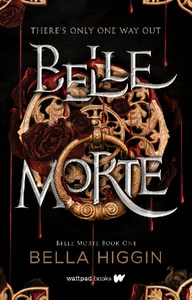 Bild von HIGGIN, B: BELLE MORTE