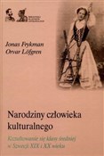 Narodziny ... - Jonas Frykman, Orvar Lofgren -  polnische Bücher