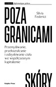 Zobacz : Poza grani... - Silvia Federici