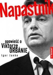 Bild von Napastnik Opowieść o Viktorze Orbanie