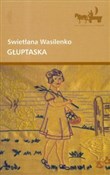 Polnische buch : Głuptaska - Swietłana Wasilenko