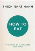 Książka : How to Eat... - Hanh Thich Nhat
