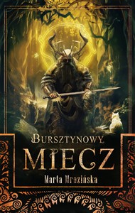 Bild von Bursztynowy miecz