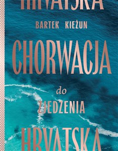 Bild von Chorwacja do zjedzenia