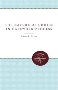 Bild von The Nature of Choice in Casework Process