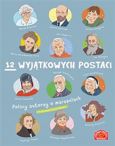 Bild von 12 wyjątkowych postaci Polscy autorzy o marzeniach