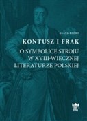 Zobacz : Kontusz i ... - Agata Roćko