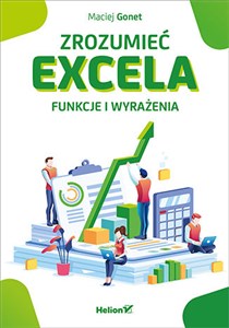 Obrazek Zrozumieć Excela Funkcje i wyrażenia