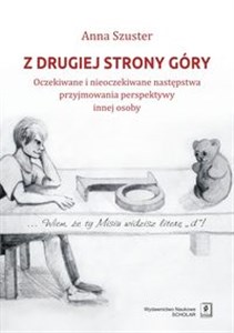 Bild von Z drugiej strony góry Oczekiwane i nieoczekiwane następstwa przyjmowania perspektywy innej osoby