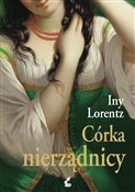 Córka nier... - Iny Lorentz -  polnische Bücher
