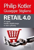 Książka : Retail 4.0... - Kotler Philip, Stigliano Giuseppe