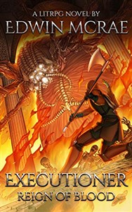 Obrazek Executioner Reign of Blood: A LitRPG Novel: Large Print
