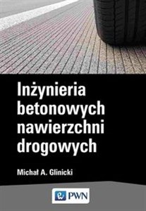 Obrazek Inżynieria  betonowych nawierzchni drogowych