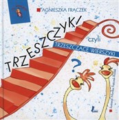 Zobacz : Trzeszczyk... - Agnieszka Frączek
