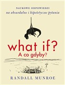 What if? A... - Randall Munroe - buch auf polnisch 