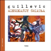 Zobacz : Mieszkańcy... - Eugène Guillevic