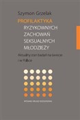 Polska książka : Profilakty... - Szymon Grzelak