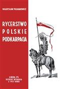 Rycerstwo ... - Władysław Pulnarowicz -  Książka z wysyłką do Niemiec 