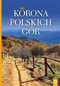 Korona Pol... - Krzysztof Bzowski -  Książka z wysyłką do Niemiec 