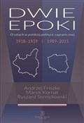 Zobacz : Dwie epoki... - Andrzej Friszke, Marek Kornat, Ryszard Stemplowski